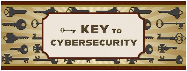 The Key to Cybersecurity